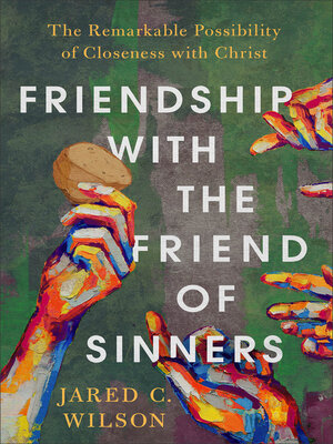 Friendship with the Friend of Sinners - ebook